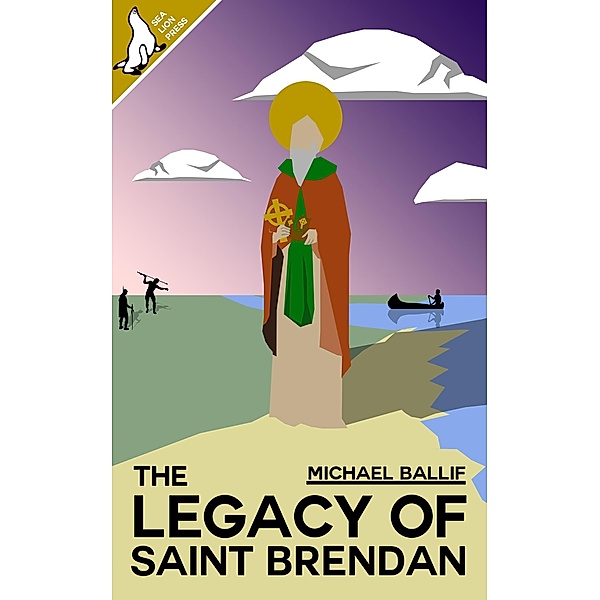 The Legacy of Saint Brendan, Michael Ballif