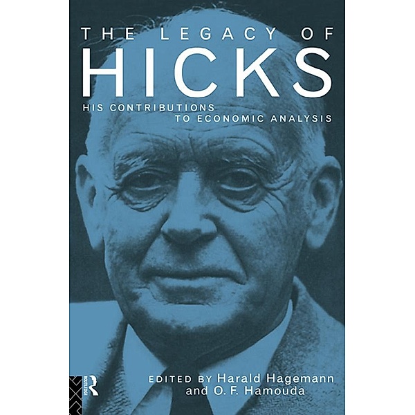 The Legacy of Sir John Hicks