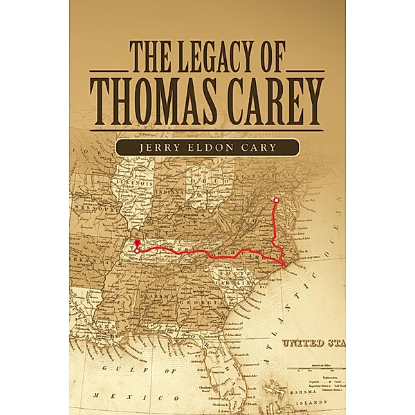 The Legacy of Thomas Carey, Jerry Eldon Cary