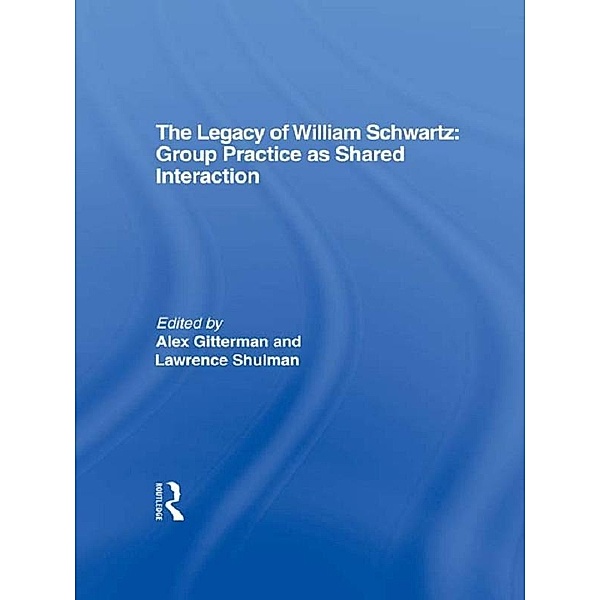 The Legacy of William Schwartz, Alex Gitterman, Lawrence Shulman