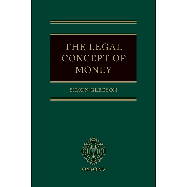 The Legal Concept of Money, Simon Gleeson