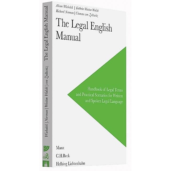 The Legal English Manual, Alison Wiebalck, Clemens von Zedtwitz, Kathrin Weston Walsh, Richard Norman