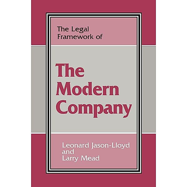 The Legal Framework of the Modern Company, Leonard Jason-Lloyd, Larry Mead