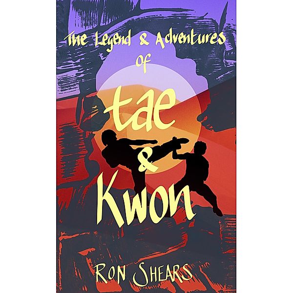The Legend and Adventures of Tae and Kwon, Ron Shears