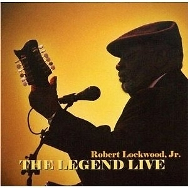 The Legend Live, Robert Jr. Lockwood