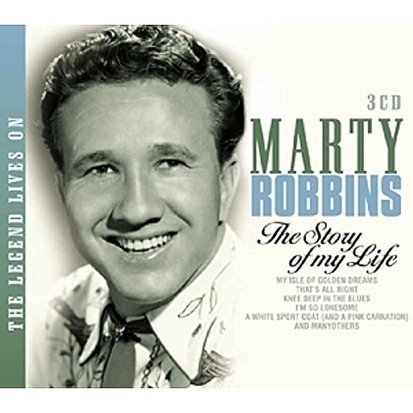 The Legend Lives On-The Story Of, Marty Robbins