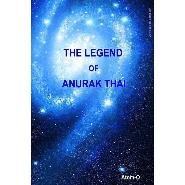 The Legend of Anurak Thai, AtomO