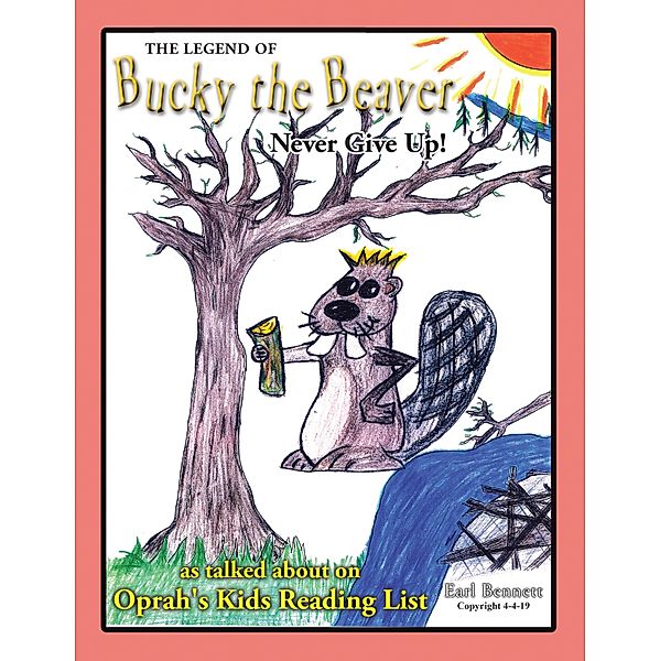 The Legend of Bucky the Beaver, Earl Bennett