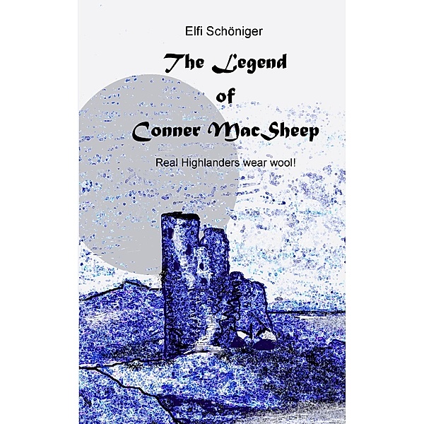 The Legend of Conner MacSheep, Elfi Schöniger, Andrew Catford