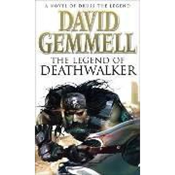 The Legend Of Deathwalker, David Gemmell