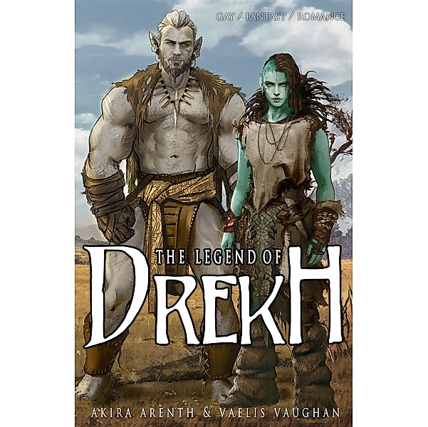 The Legend of Drekh, Akira Arenth, Vaelis Vaughan