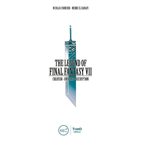 The Legend of Final Fantasy VII, Nicolas Courcier, Mehdi El Kanafi