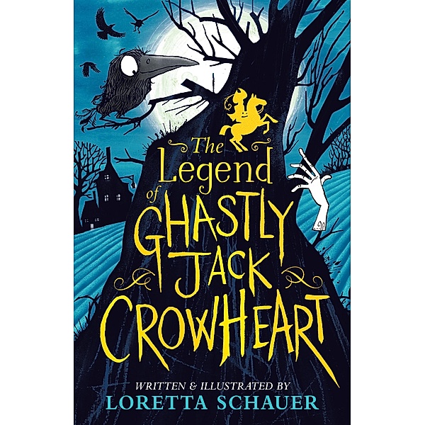 The Legend of Ghastly Jack Crowheart, Loretta Schauer