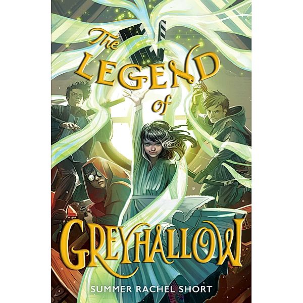 The Legend of Greyhallow, Summer Rachel Short