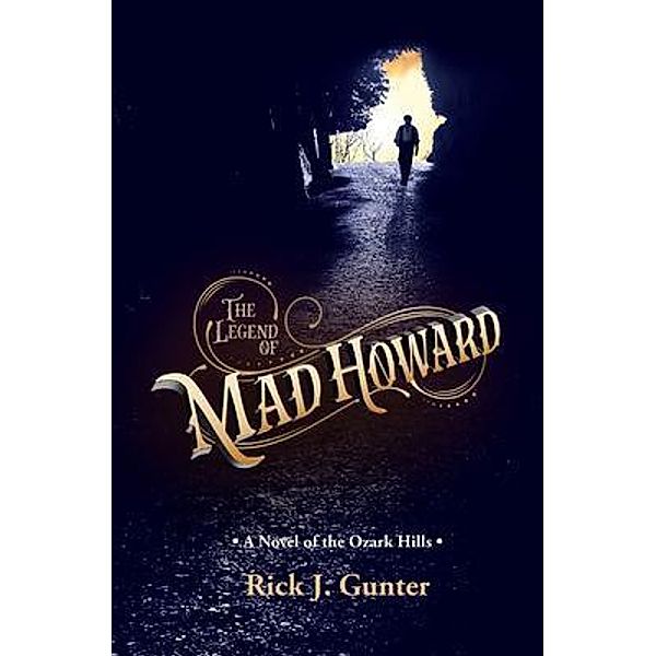 The Legend of Mad Howard, Rick Gunter