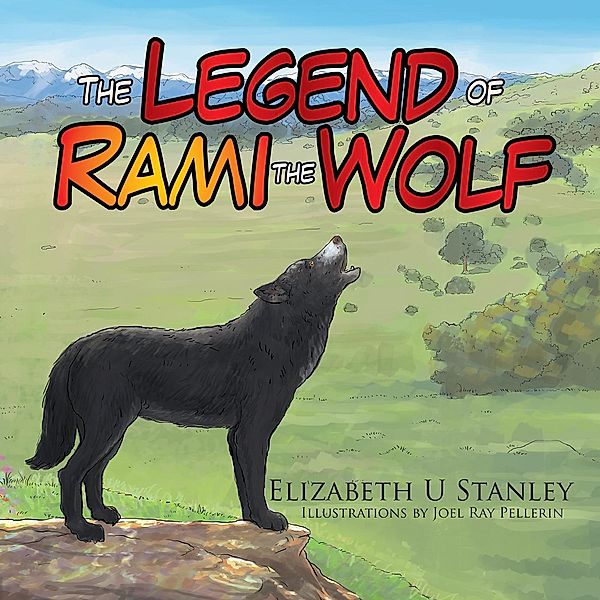 The Legend of Rami the Wolf, Elizabeth U Stanley