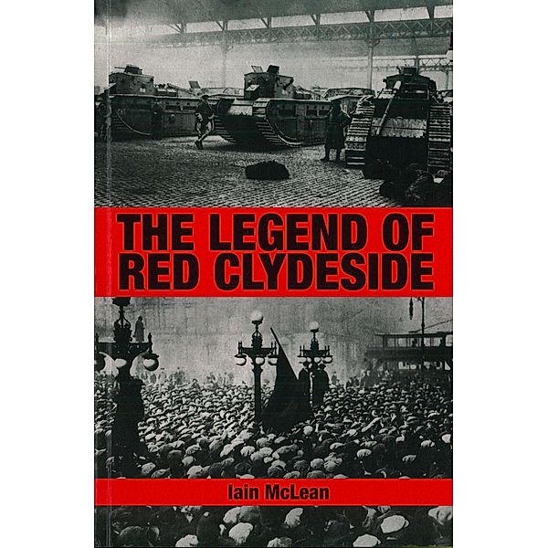 The Legend of Red Clydeside, Iain McLean