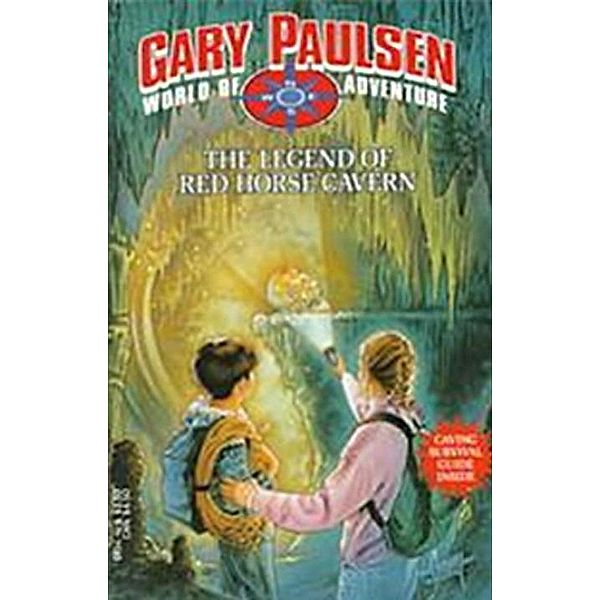 The Legend of Red Horse Cavern / World of Adventure Bd.1, Gary Paulsen
