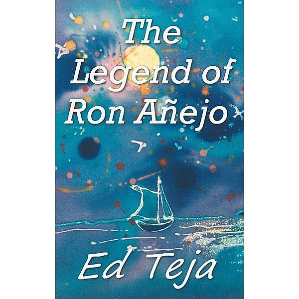 The Legend of Ron Anejo, Ed Teja