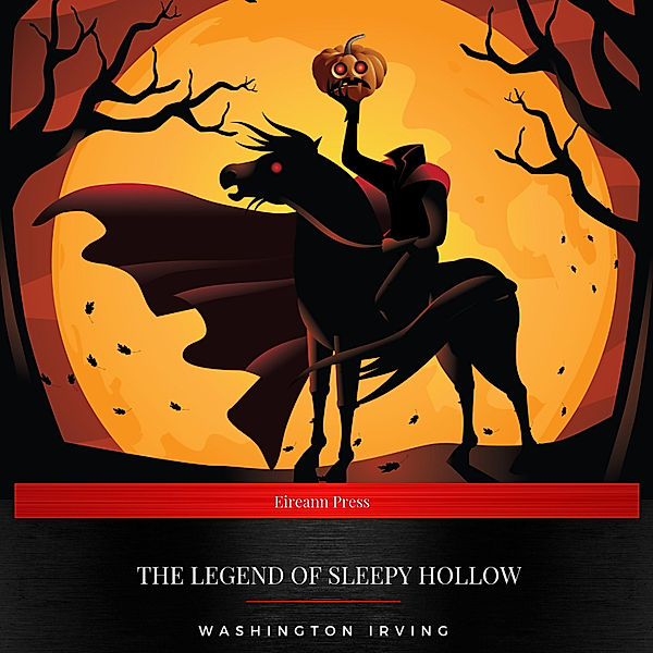 The Legend of Sleepy Hollow, Washington Irving