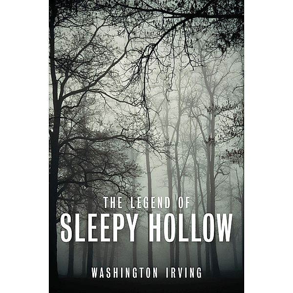 The Legend Of Sleepy Hollow, Washington Irving