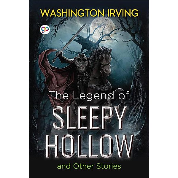 The Legend of Sleepy Hollow and Other Stories / GENERAL PRESS, Washington Irving