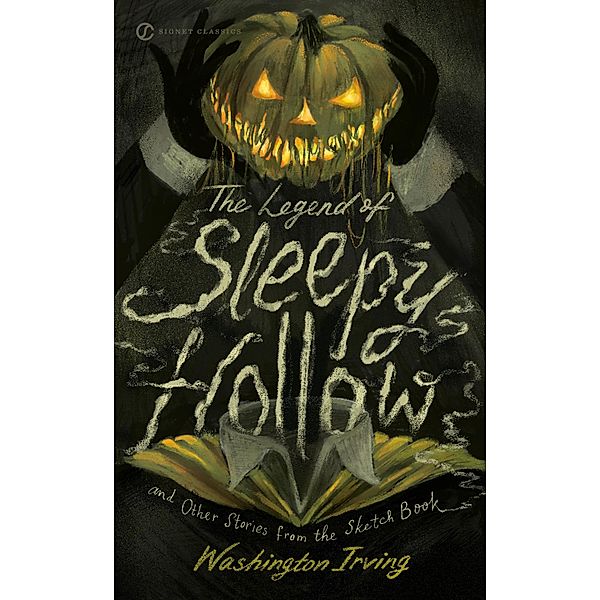 The Legend of Sleepy Hollow and Other Stories From the Sketch Book, Washington Irving
