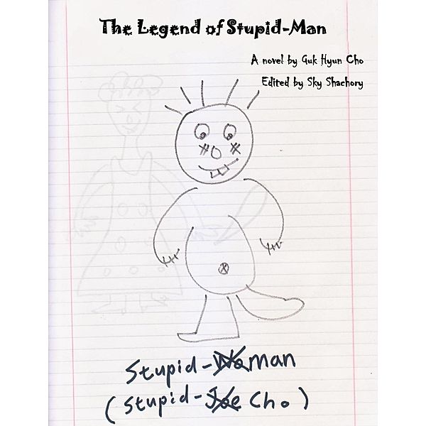 The Legend of Stupid Man, Guk Hyun Cho