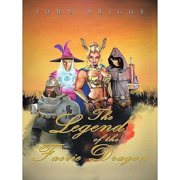 The Legend of the Faerie Dragon, J.E Briggs