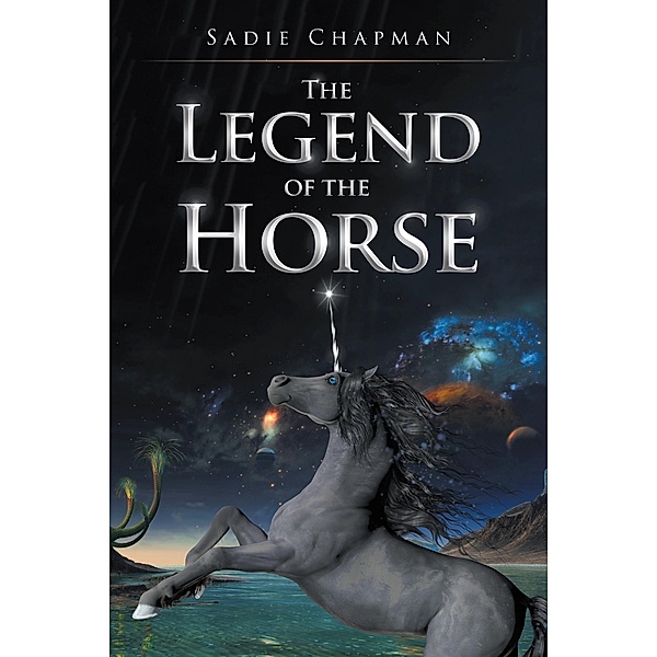 The Legend of the Horse, Sadie Chapman