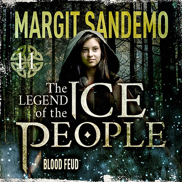 The Legend of The Ice People - 11 - The Ice People 11 - Blood Feud, Margit Sandemo