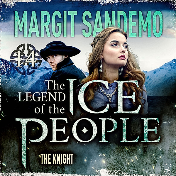 The Legend of The Ice People - 14 - The Ice People 14 - The Knight, Margit Sandemo