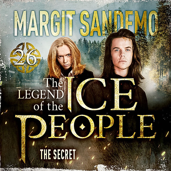 The Legend of The Ice People - 26 - The Ice People 26 - The Secret, Margit Sandemo