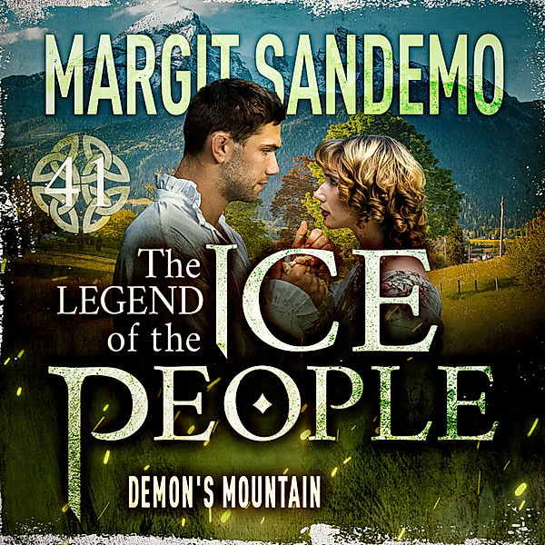 The Legend of The Ice People - 41 - The Ice People 41 - Demon's Mountain, Margit Sandemo