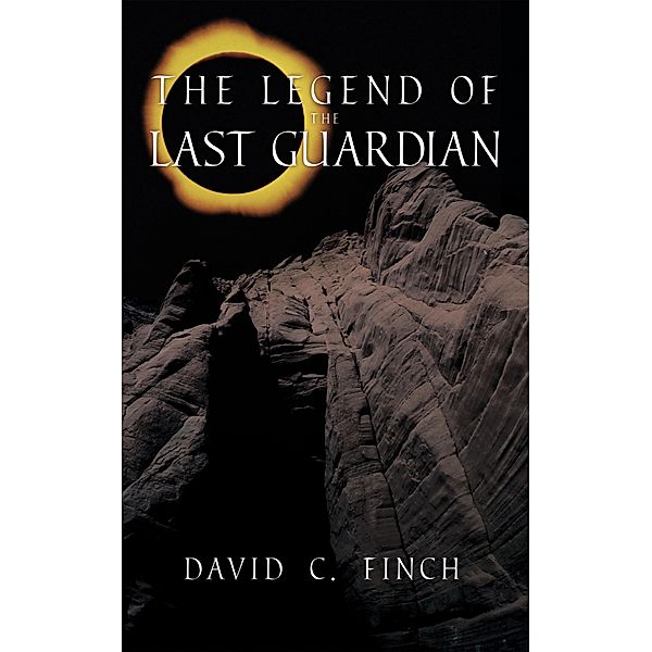 The Legend of the Last Guardian, David C. Finch