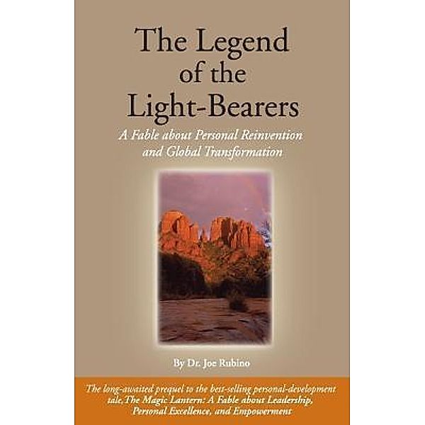 The Legend of the Light-Bearers, Joseph S. Rubino