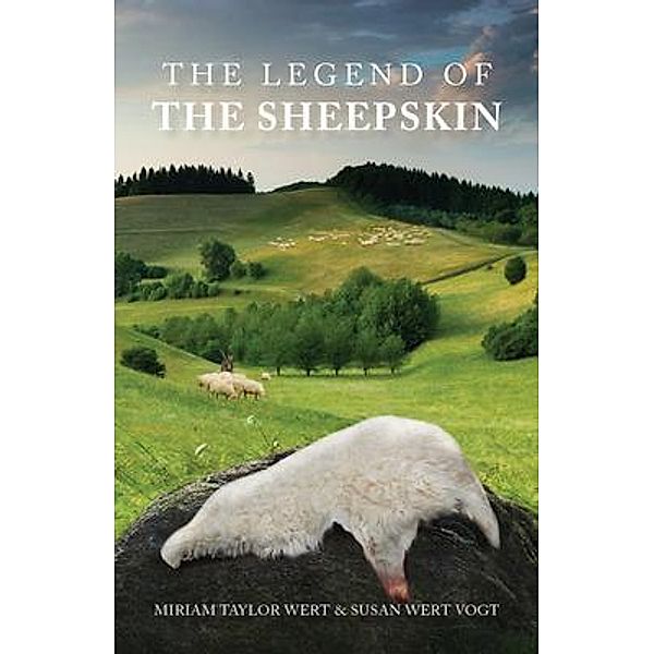 The Legend of the Sheepskin, Miriam Wert, Susan Vogt