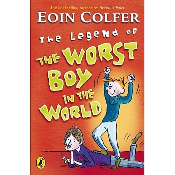 The Legend of the Worst Boy in the World, Eoin Colfer