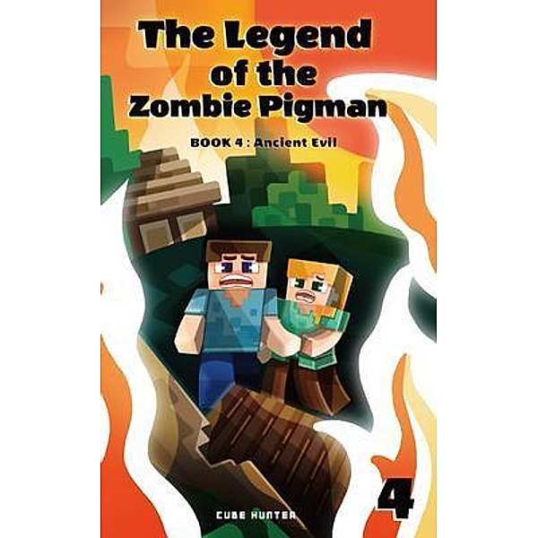 The Legend of the Zombie Pigman Book 4 / The Legend of the Zombie Pigman Bd.4, Cube Hunter