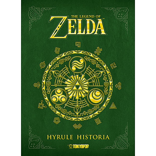 The Legend of Zelda - Hyrule Historia, Artbook, Akira Himekawa, Eiji Anuma, Shigeru Miyamoto