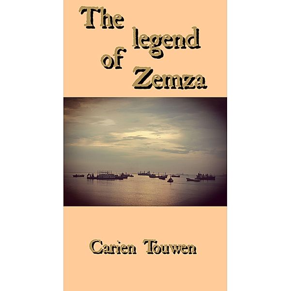 The Legend Of Zemza, Carien Touwen
