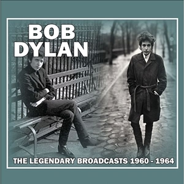 The Legendary Broadcasts: 1960 - 19, Bob Dylan