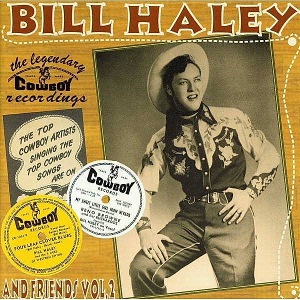The Legendary Cowboy Recordings, Bill Haley & Friends