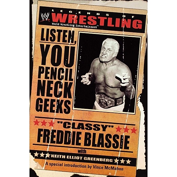 The Legends of Wrestling: Classy Freddie Blassie, Classy Freddie Blassie, Keith Elliot Greenberg