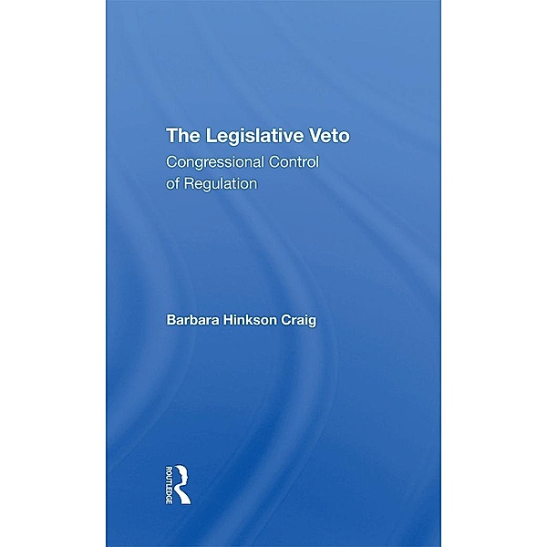 The Legislative Veto, Barbara Craig