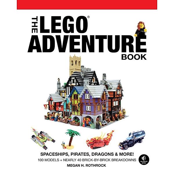 The LEGO® Adventure Book.Vol.2, Megan H. Rothrock