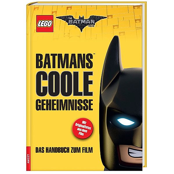 The LEGO® Batman Movie. Batmans coole Geheimnisse