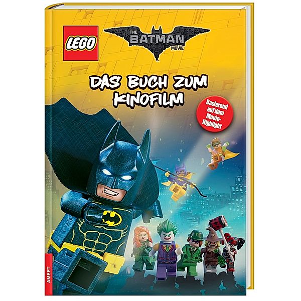 The LEGO® Batman Movie: Das Buch zum Kinofilm