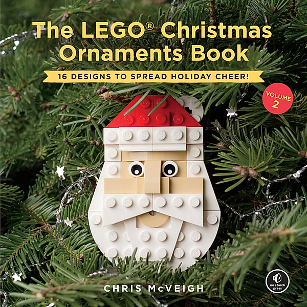 The LEGO Christmas Ornaments Book.Vol.2, Chris Mcveigh