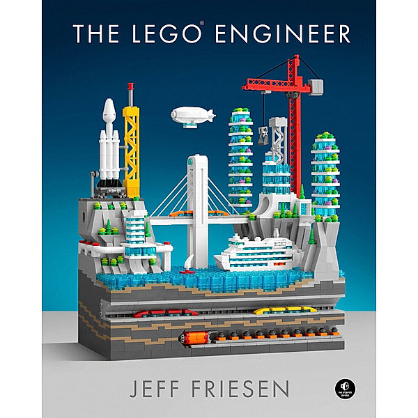 The LEGO® Engineer, Jeff Friesen